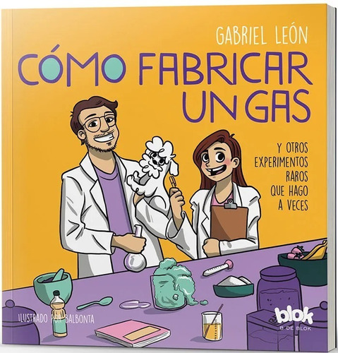 Libro Cómo Fabricar Un Gas Gabriel León B De Blok