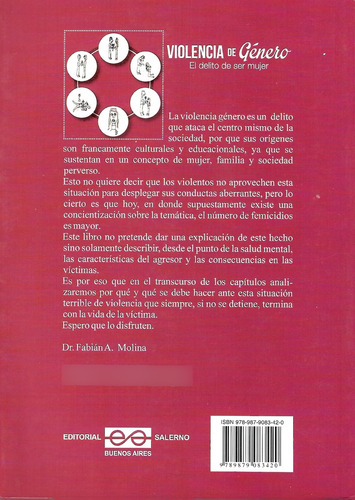 Violencia De Género. El Delito De Ser Mujer - Fabián Molina