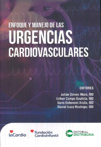 Libro Enfoque Y Manejo De Las Urgencias Cardiovasculares De