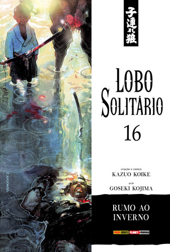 Lobo Solitário Vol. 16, de Koike, Kazuo. Editora Panini Brasil LTDA, capa mole em português, 2019