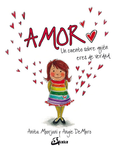 Amor: Un Cuento Sobre Quien Eres De Verdad