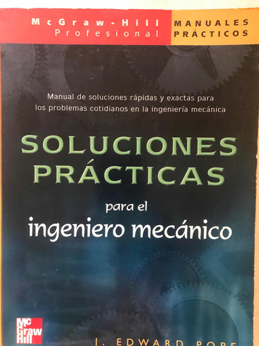 Libro Soluciones Prácticas Para El Ing. Mecanico