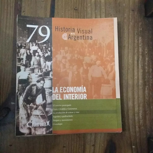 Fasciculo La Economia Del Interior Historia Visual De La (m)