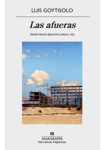 Afueras, Las, De Goytisolo, Luis. Editorial Anagrama, Tapa Blanda En Español