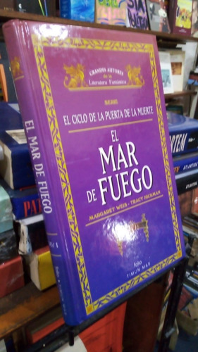 Weis Hickman - El Mar De Fuego - Timun Mas