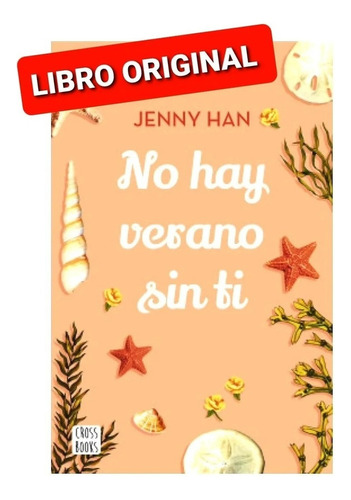 No Hay Verano Sin Ti - Jenny Han - Libro Nuevo, Original