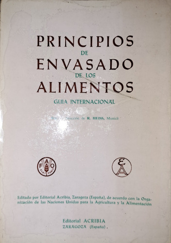 Principios De Envasado De Los Alimentos, Guía Internacional (Usado)