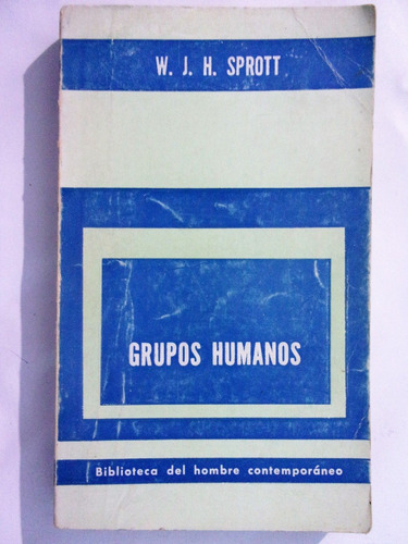 Grupos Humanos - W. J. H. Sprott
