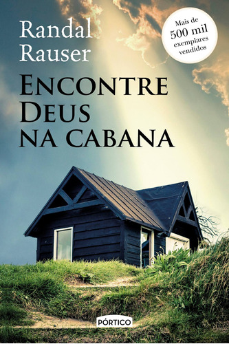 Livro Encontre Deus Na Cabana