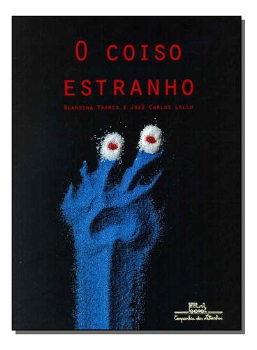 Libro Coiso Estranho O De Franco Blandina E Lollo Jose Carlo