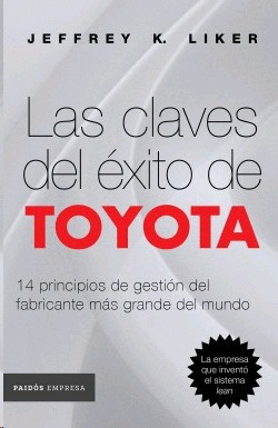 Libro Claves Del Éxito De Toyota, Las Nvo