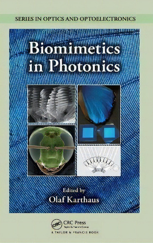 Biomimetics In Photonics, De Olaf Karthaus. Editorial Taylor & Francis Inc, Tapa Dura En Inglés