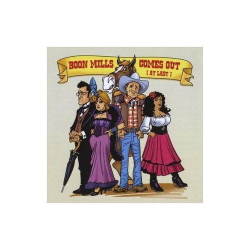 Boon Mills Boon Mills Comes Out (at Last) Usa Import Cd