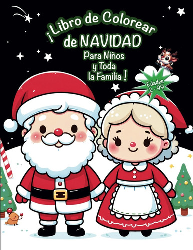 Libro: !libro De Colorear De Navidad: Para Niños Y Toda La F