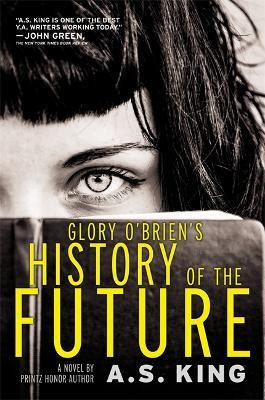 Libro Glory O'brien's History Of The Future - A. S. King
