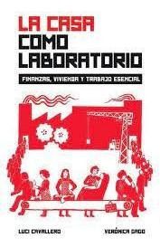 La Casa Como Laboratorio   Finanzas  Vivienda Y Trabajo ...