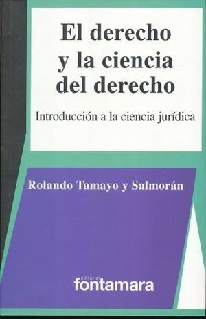 Libro Derecho Y La Ciencia Del Derecho, El. Introduccion A