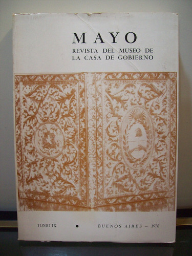 Adp Mayo Revista Del Museo De La Casa De Gobierno Tomo Ix