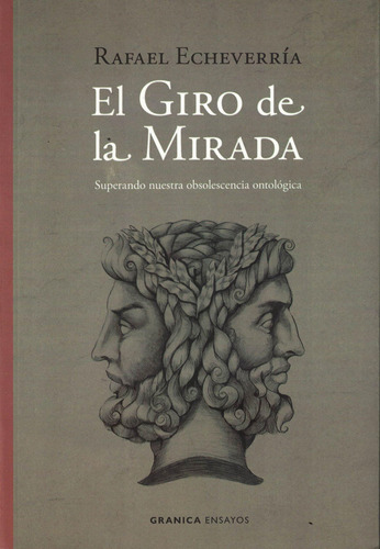 Libro El Giro De La Mirada - Echeverria, Rafael
