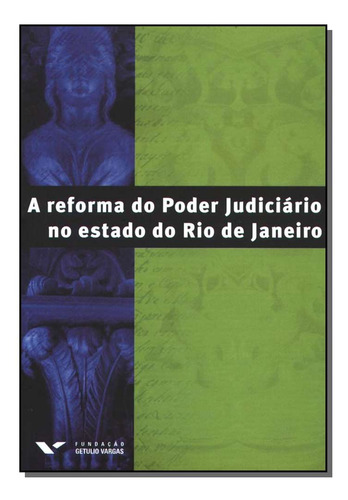 Libro Reforma Do Poder Judiciario Est Rj De Diversos Autores