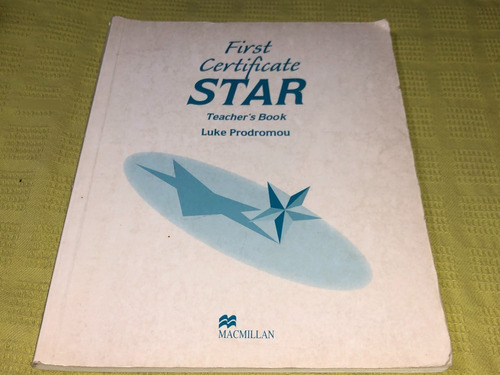 First Certificate Star Teacher's Book - Prodromou- Macmillan