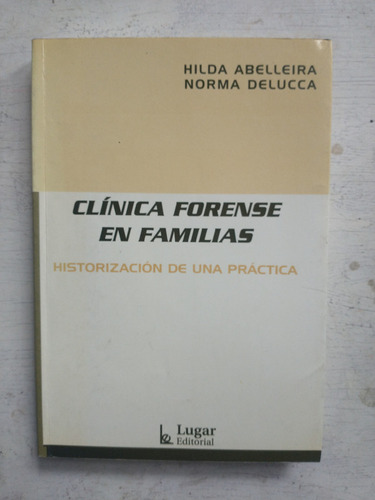 Clinica Forense En Familias H. Abelleira - N. Delucca