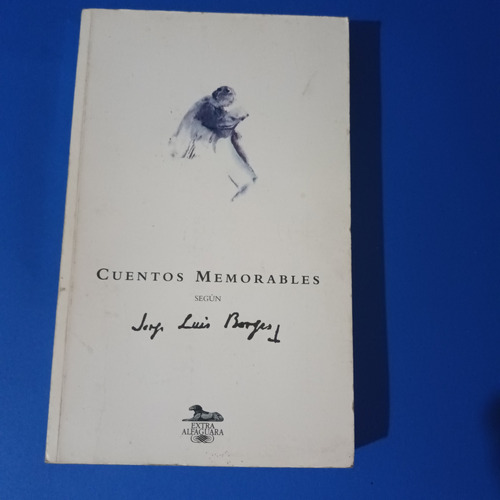 Cuentos Memorables, Según Jorge Luis Borges, Alfaguara
