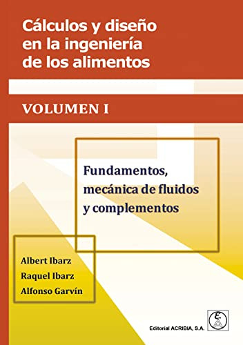 Libro Cálculos Y Diseño En La Ingeniería De Los Alimentos  D