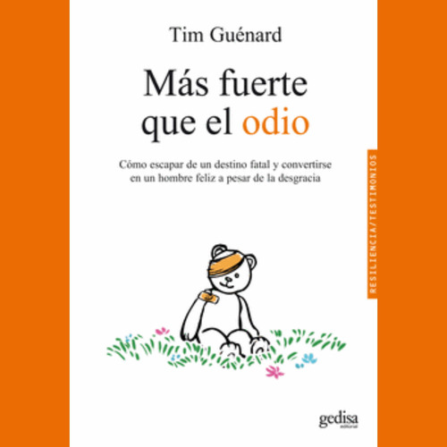 Más Fuerte Que El Odio Tapa Blanda- Tim Guénard
