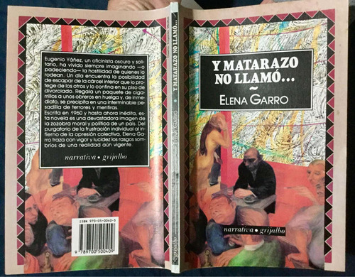 Y Matarazo No Llamó. Elena Garro. 1a. Edición