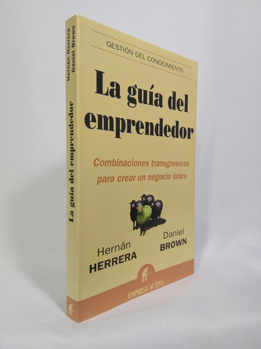 La Guía Del Emprendedor (gestión Del Conocimiento)