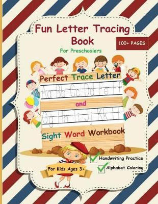 Libro Fun Letter Tracing Book For Preschoolers : The Perf...