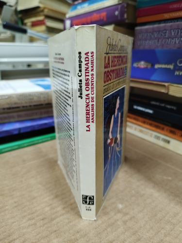 Libro La Herencia Obstinada. Análisis Cuentos Nahuas. Campos (Usado)
