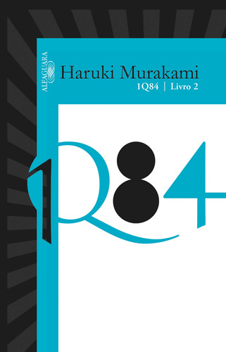 1q84 - livro 2, de Murakami, Haruki. Editora Schwarcz SA, capa mole em português, 2013