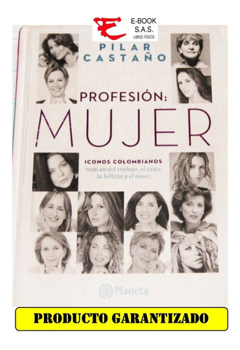 Profesión: Mujer ( Tapa Dura) Solo Nuevos