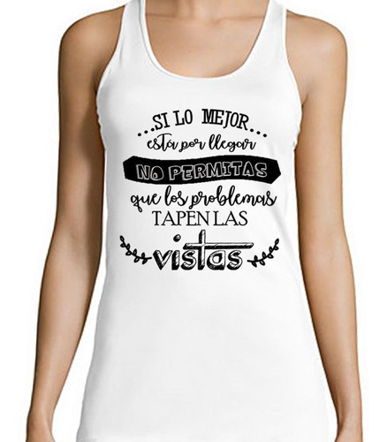 Musculosa Frase Si Lo Mejor Esta Por Llegar Negro