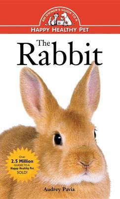 Libro The Rabbit : Owner's Guide To Happy Healthy Pet - A...