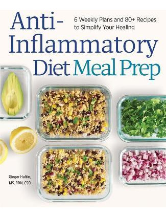 Libro Anti-inflammatory Diet Meal Prep : 6 Weekly Plans A...