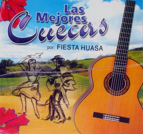 Fiesta Huasa - Las Mejores Cuecas (cd Nuevo) 