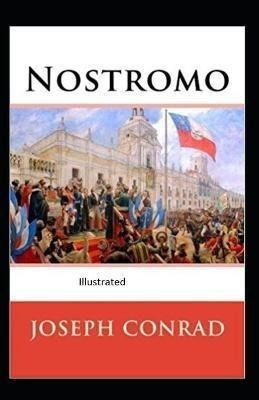 Nostromo Illustrated - Joseph Conrad