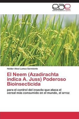 Libro El Neem (azadirachta Indica A. Juss) Poderoso Bioin...