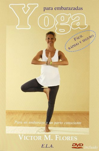 Libro Yoga Para Embarazadas + Dvd De Victor M Flroes Edicion