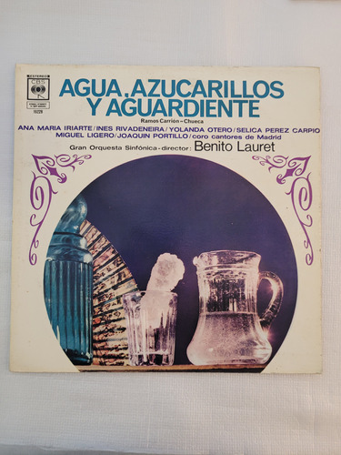 Agua Azucarrillos Y Aguardiente Vinilo Lp Benito Lauret