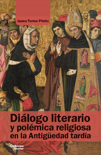 Libro Dialogo Literario Y Polemica Religiosa En La Antigu...