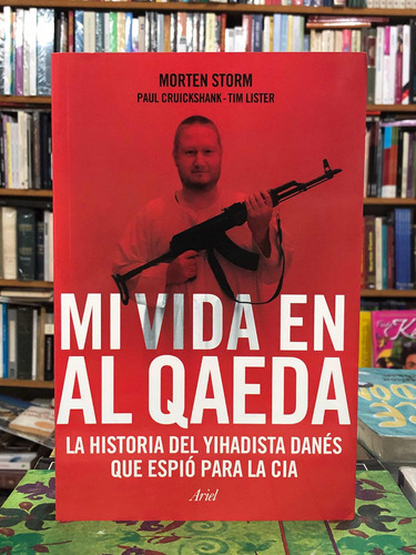 Mi Vida En Al Qaeda - Morten Storm - Ariel
