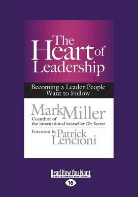 Libro The Heart Of Leadership - Mark Miller