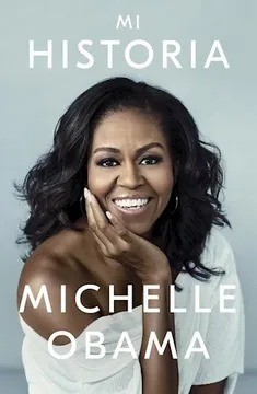 Imagen 1 de 4 de Mi Historia / Michelle Obama