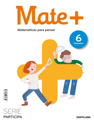 6pri Mate+ Serie Participa Ed21 ( Libro Original )