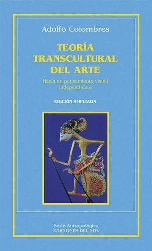 Teoria Transcultural Del Arte - Hacia Un Pensamiento Visual