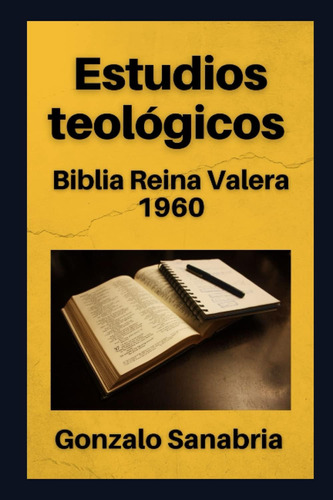 Libro: Estudios Teológicos: Biblia Reina Valera 1960 (sermon